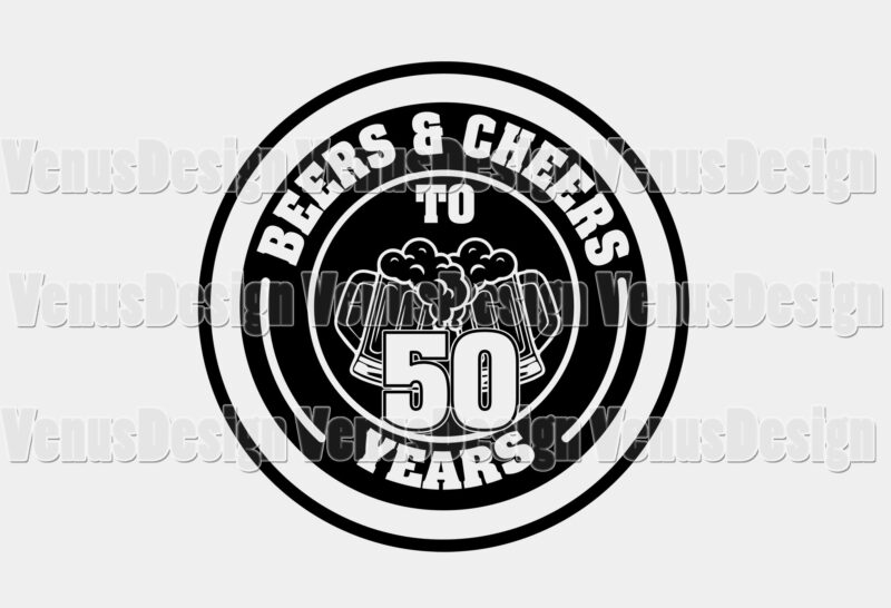 Beers And Cheers To 50 Years Editable Tshirt Design