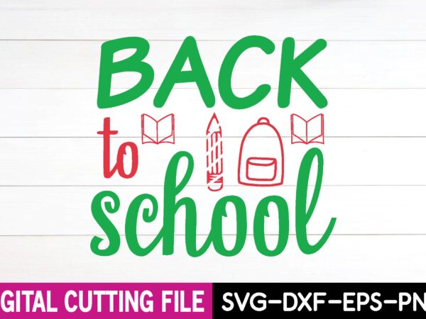 Back to school svg t shirt design