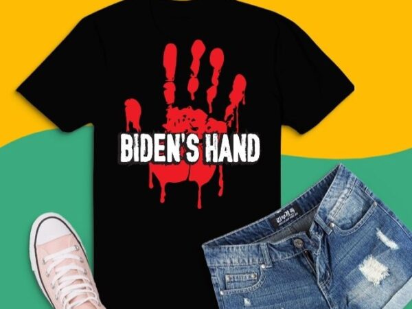 Biden’s hand blood, on his hands usa flag t-shirt design svg, vintage biden handprint t-shirt png, biden blood on his hands, bring trump back biden