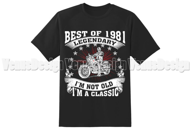 Best Of 1981 Legendary Birthday Motorcycle Editable Shirt Design