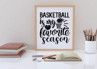 basketball is my favorite season t shirt Design