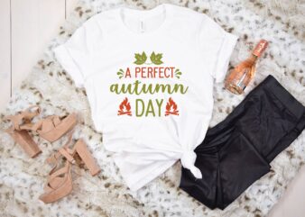 A Perfect Autumn Day svg t shirt