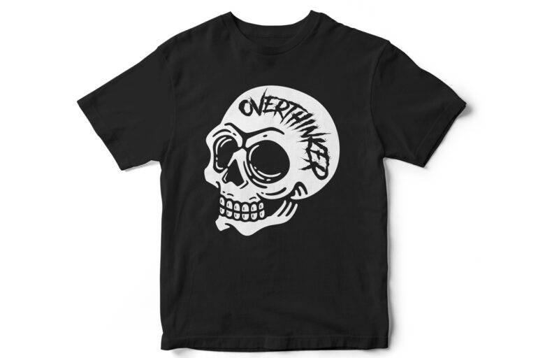 OVERTHINKER, SKULL, T-SHIRT DESIGN