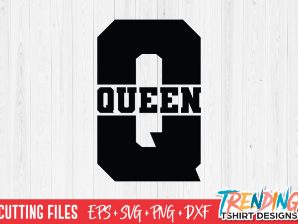 Queen svg t-shirt design