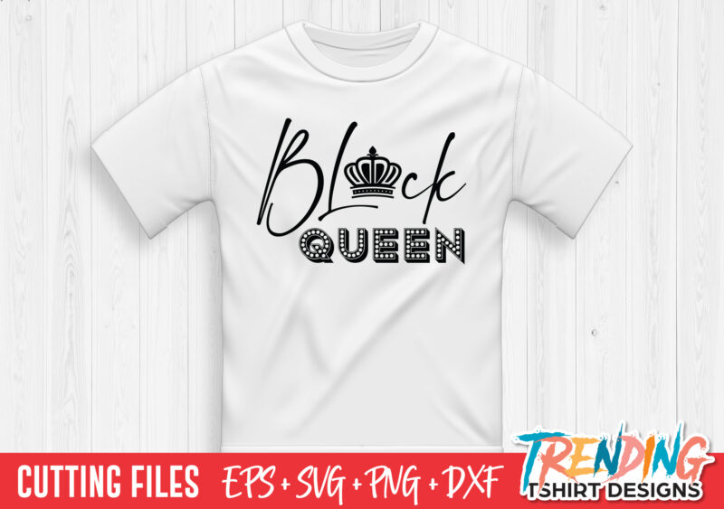 Black Queen SVG T-Shirt Design