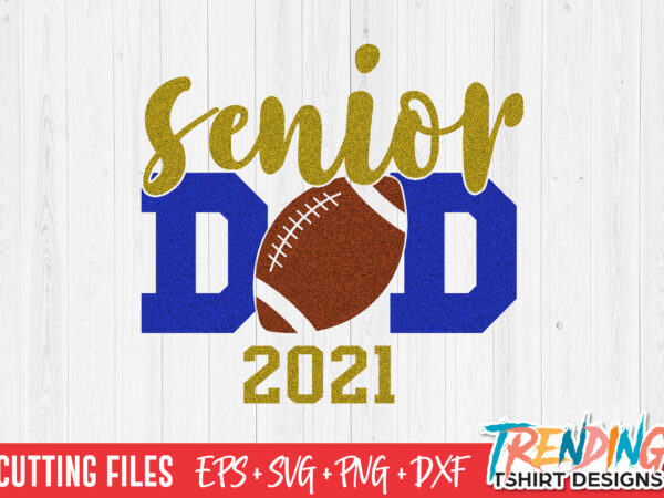 senior football dad shirts