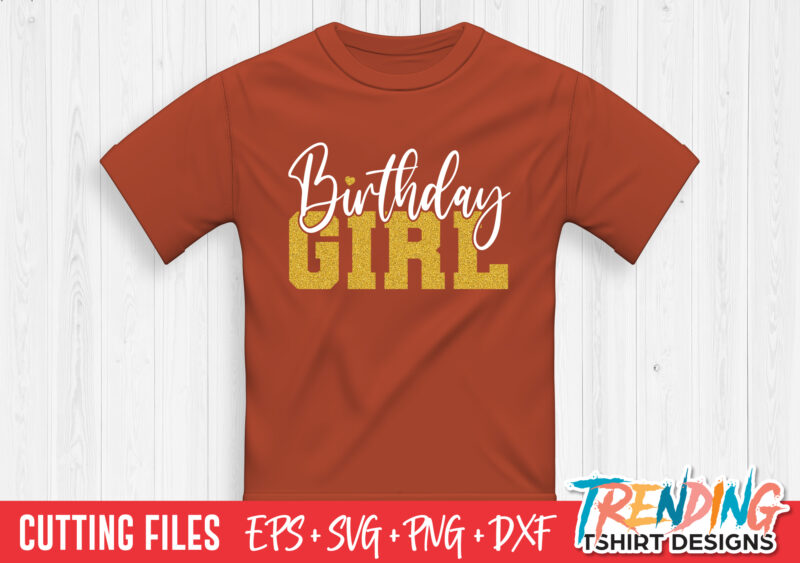 Birthday Girl SVG, Birthday Girl PNG