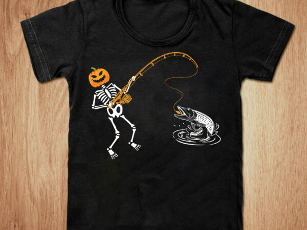 Skeleton fishing t-shirt design, skeleton fishing svg, skeleton fishing halloween t shirt, hallowen fishing tshirt, funny halloween fishing tshirt, skeleton fishing sweatshirts & hoodies