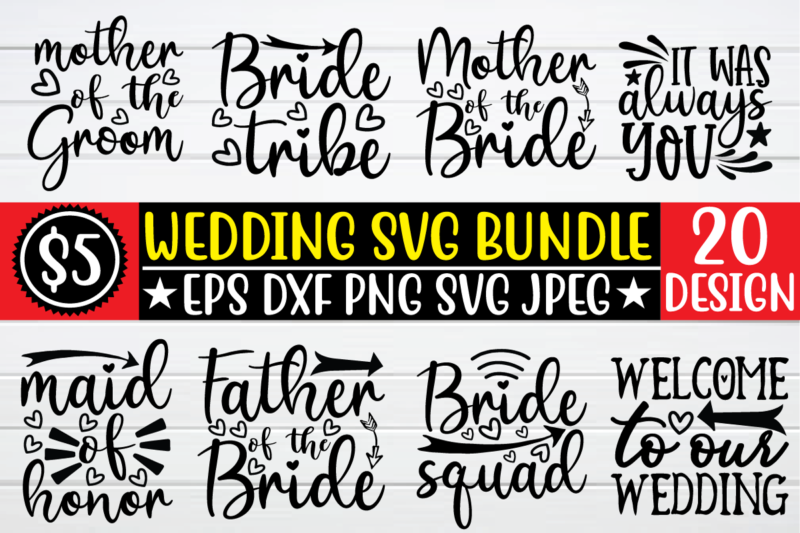 wedding svg bundle t shirt vector illustration