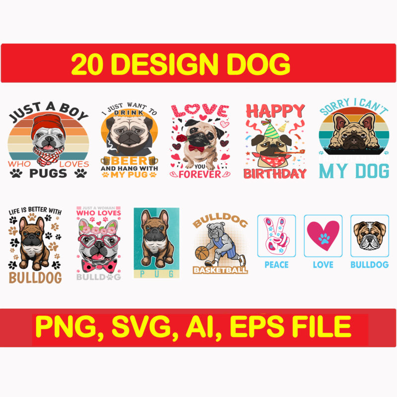 Bundle dog svg, dog svg files for cricut, pet svg bundle, dog quotes bundle, dog mom, dog lovers svg, puppy Svg, Pug dog, Bull dog svg