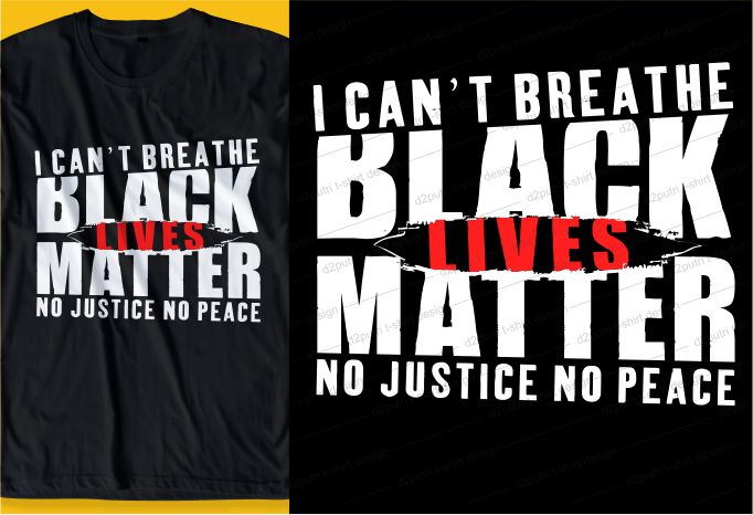 black lives matter i can’t breathe, t shirt design bundle graphic, vector, illustration black lives matter slogan,black lives matter quotes, lettering typography