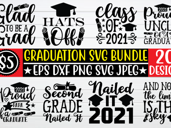 Graduation svg bundle graphic t shirt