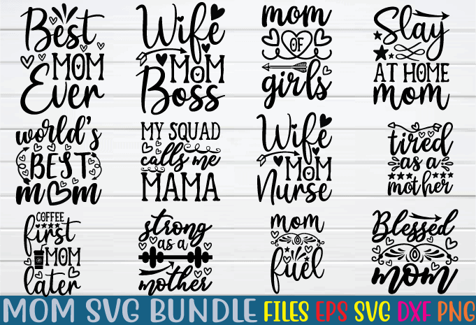 Mom svg bundle t shirt template