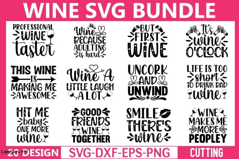 Free Free Smile There&#039;s Wine Svg 933 SVG PNG EPS DXF File