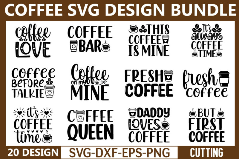 Coffee svg bundle t shirt vector file