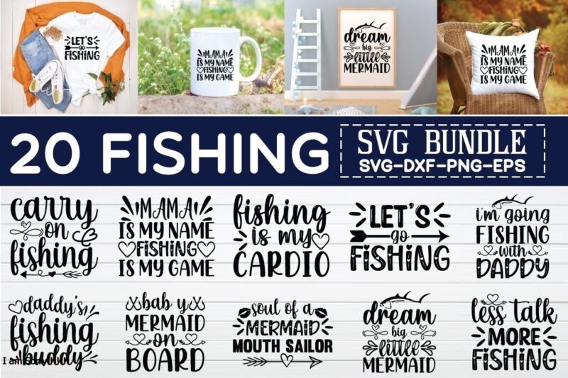 Fishing svg bundle t shirt graphic design