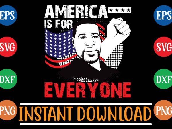 America is for every one t shirt template