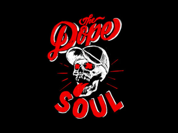 Dope soul t shirt vector illustration