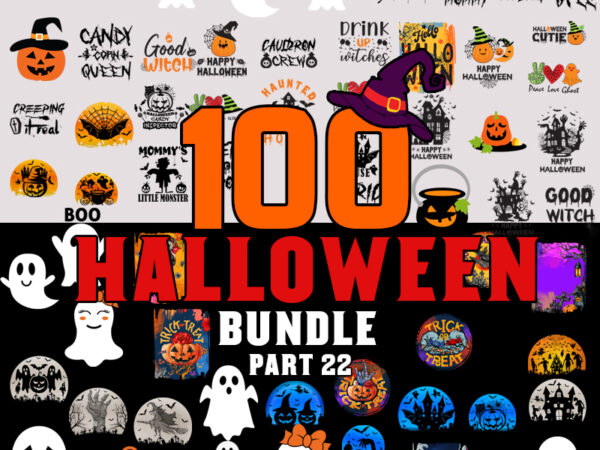 Halloween svg bundle part 22, halloween svg, ghost svg, hocus pocus svg, pumpkin svg, boo svg, trick or treat svg, witch svg, cricut, silhouette png graphic t shirt