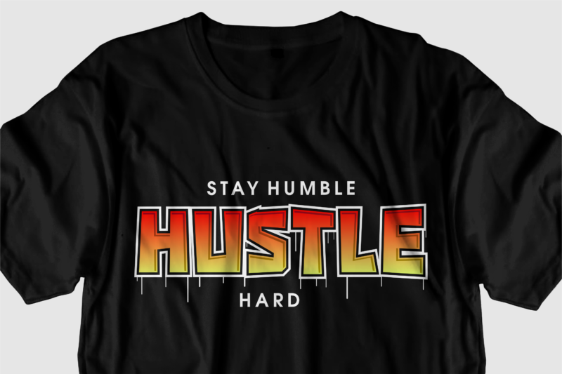 hustle motivational quote t shirt design