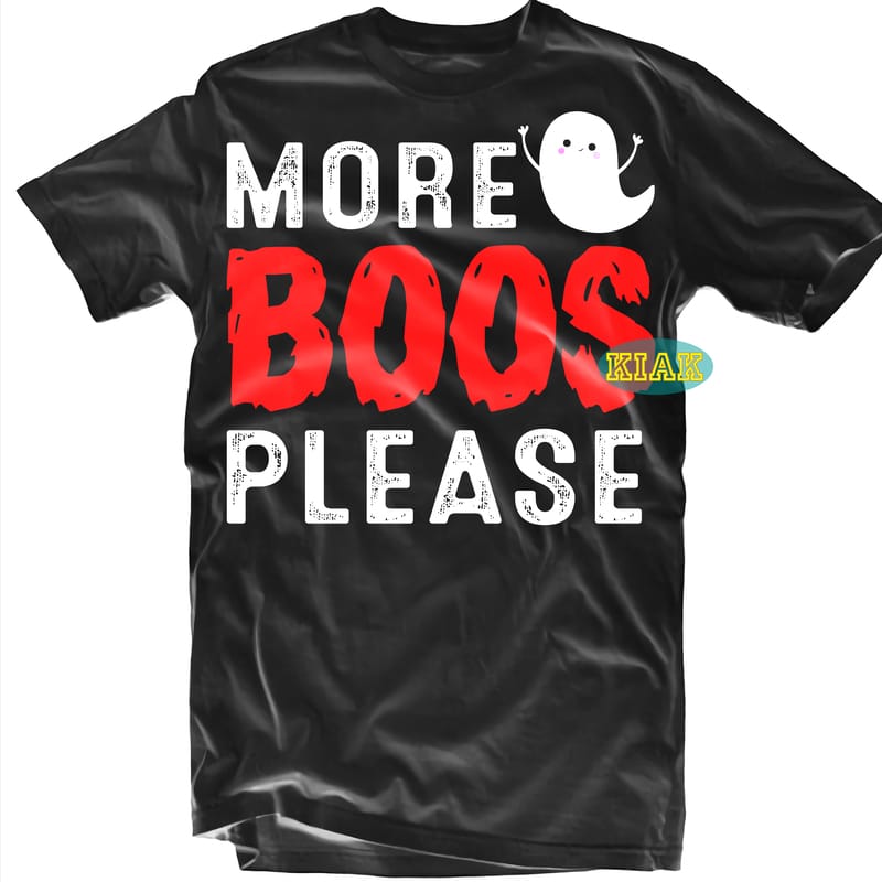 More Boos Please Svg, More boos please vector, Spooky horror Svg ...