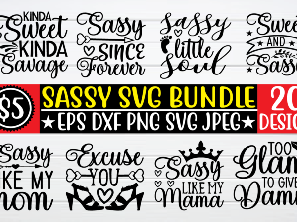 Sassy svg bundle graphic t shirt