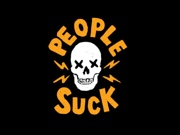 People suck t shirt illustration