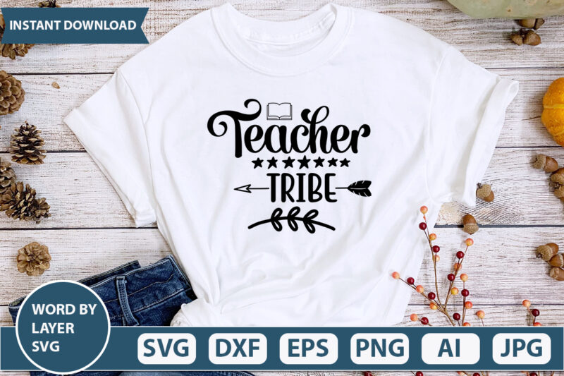 Teacher Tribe SVG Vector for t-shirt