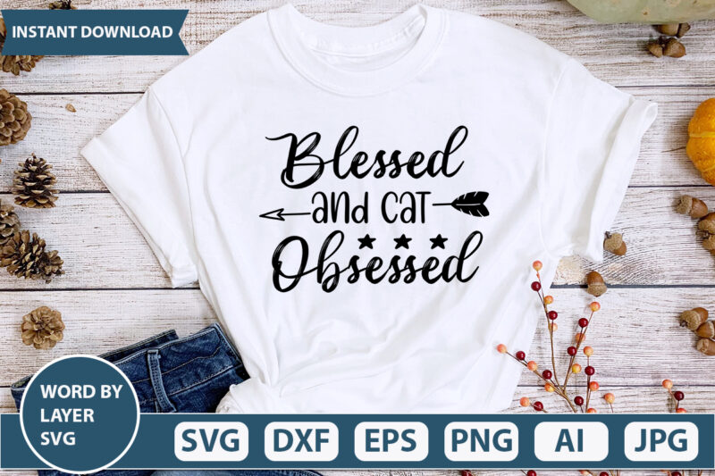 Blessed And Cat Obsessed SVG Vector for t-shirt