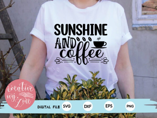 Sunshine and coffee t shirt template vector