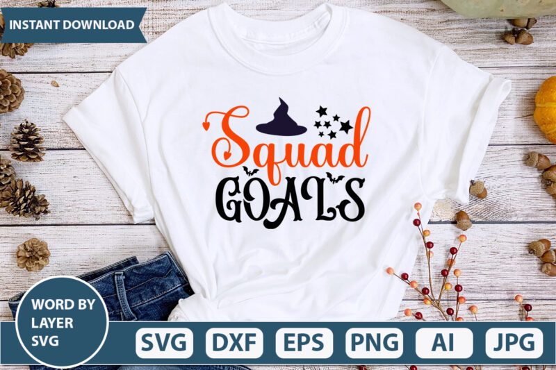 Squad Goals SVG Vector for t-shirt