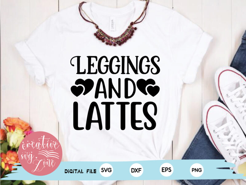 – Leggings and Lattes