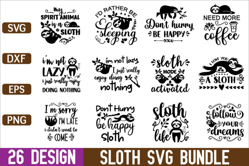 Sloth svg design Bundle for sale!,cut file Bundle