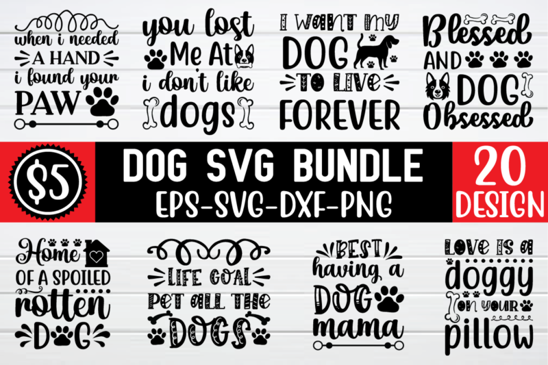 Dogs SVG bundle,Dogs SVG quotes for 20 design