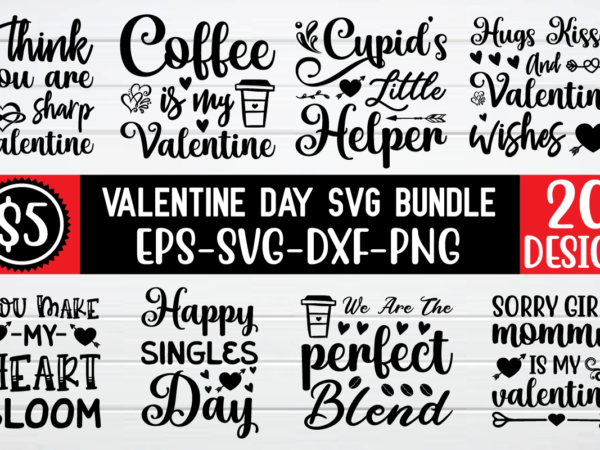 Valaintains day svg bundle,valaintains day svg quotes t shirt vector art
