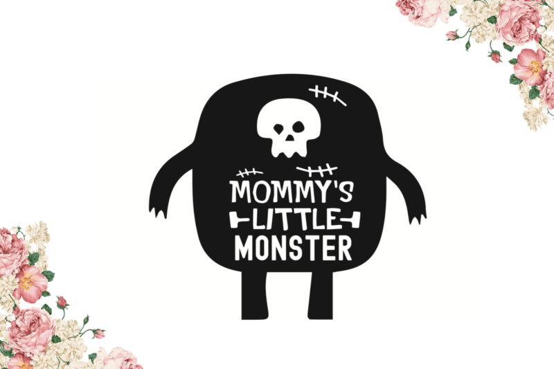 Mommys Little Monster Halloween Gifts Diy Crafts Svg Files For Cricut, Silhouette Sublimation Files