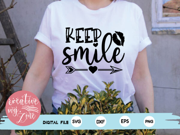 Keep smile t shirt vector art