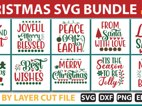 Christmas svg bundle t shirt vector file