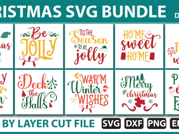 Christmas svg bundle t shirt vector file