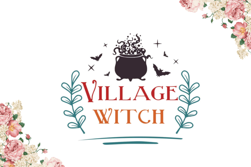 Halloween Village Witch Gift Diy Crafts Svg Files For Cricut, Silhouette Sublimation Files