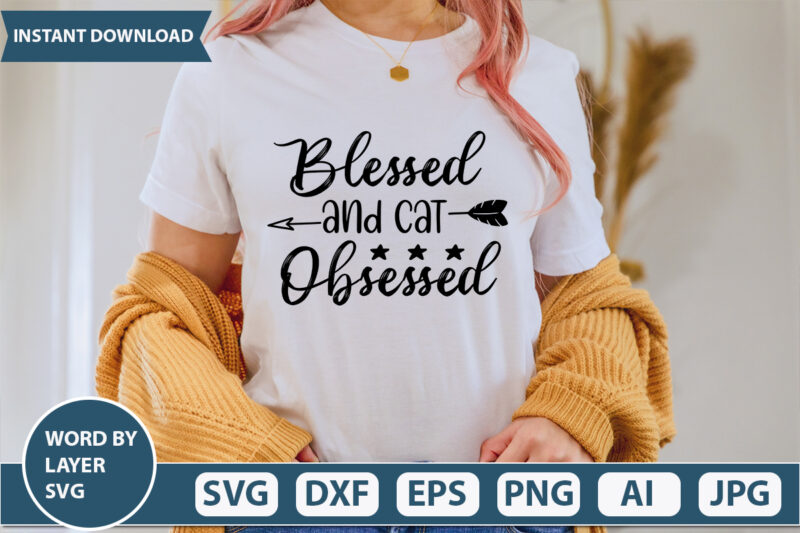 Blessed And Cat Obsessed SVG Vector for t-shirt