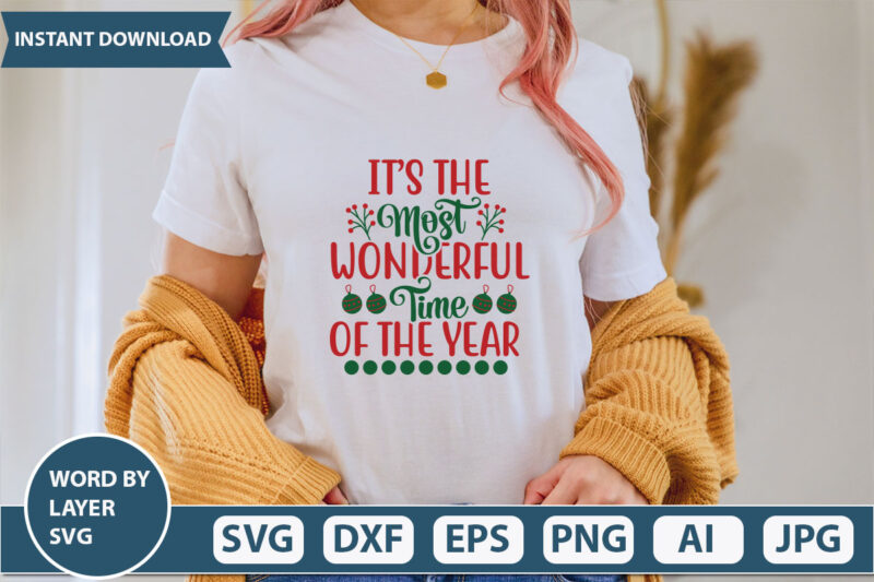 IT S THE MOST WONDERFUL TIME OF THE YEAR SVG Vector for t-shirt