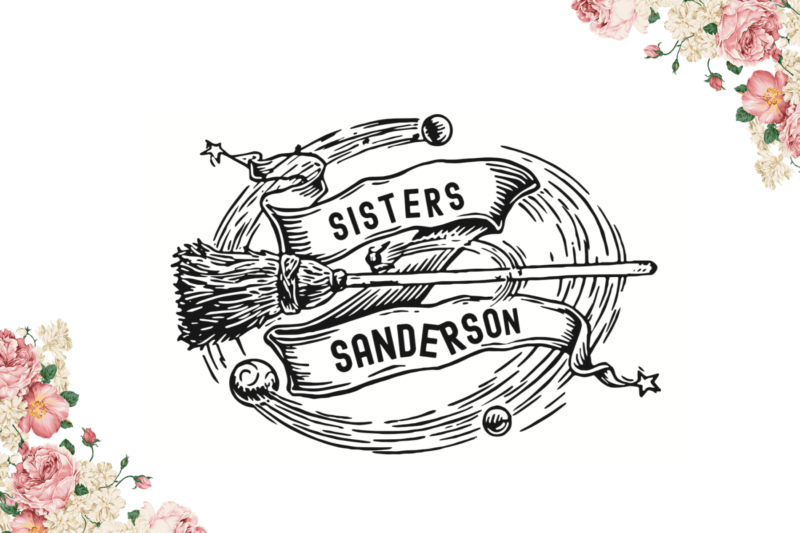 Halloween Sandersons Sisters Gift Idea Diy Crafts Svg Files For Cricut, Silhouette Sublimation Files