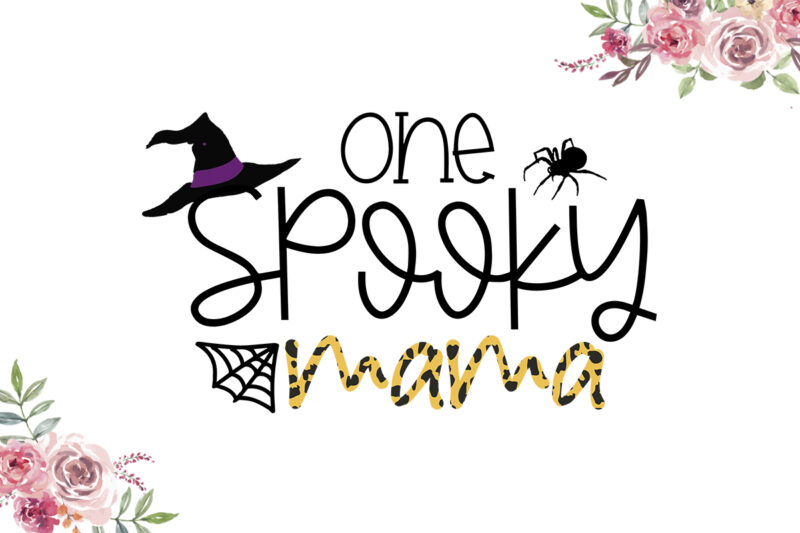 One Spooky Mama Diy Crafts Svg Files For Cricut, Silhouette Sublimation Files