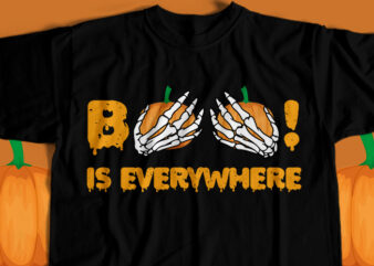 Boo Is Everywhere T-Shirt Design