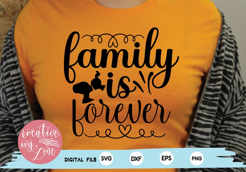 family is forever - Buy t-shirt designs