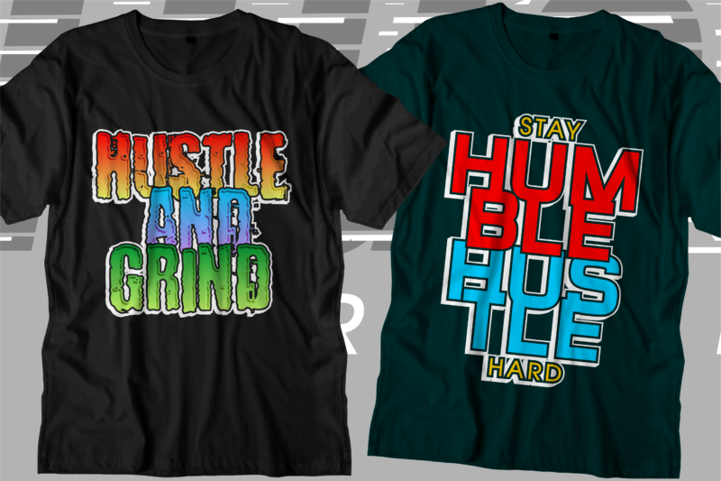 Hustle t shirt design bundle, hustle design,hustle design bundle,hustle t shirt,hustle svg,hustle bundle svg,hustle slogan,hustle quotes,hustle motivational,