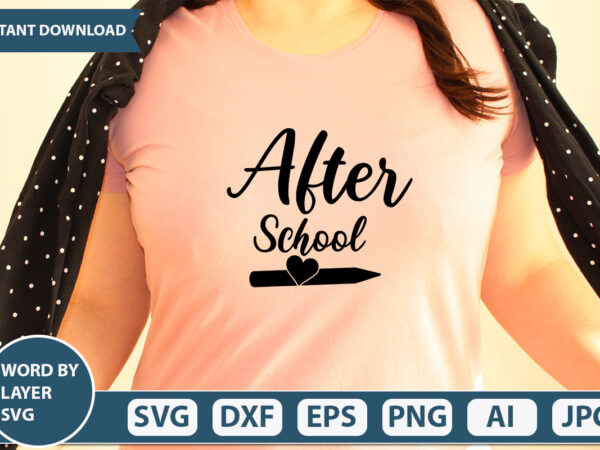 After school svg vector for t-shirt