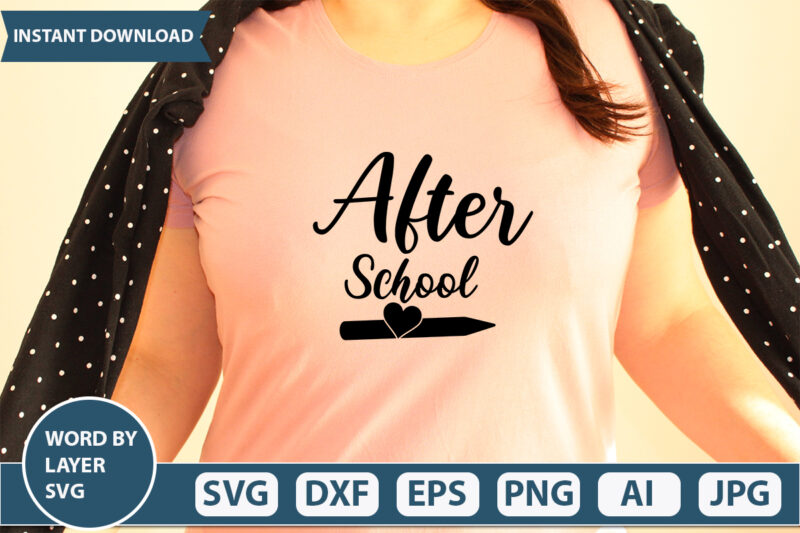 After School SVG Vector for t-shirt