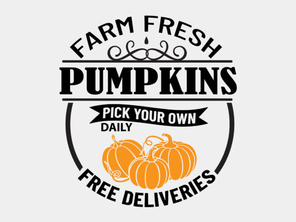 Farm fresh pumpkins sign svg editable design